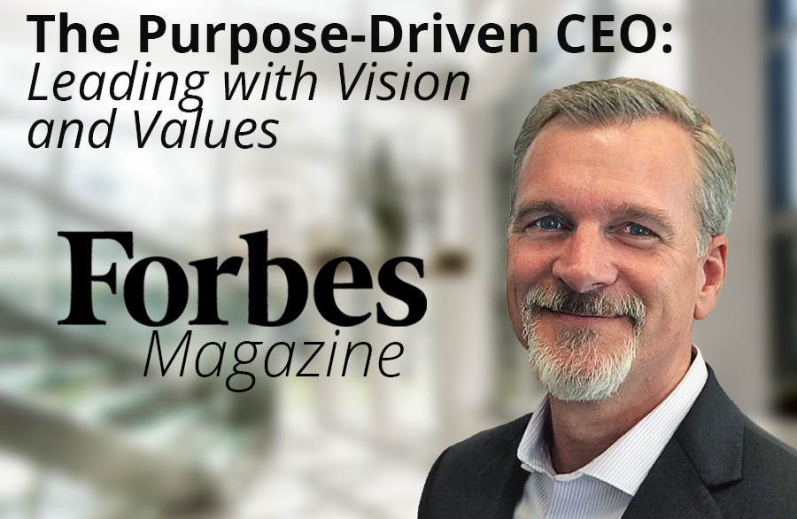 Doug Flaig with the Title of HIs Latest Article in Forbes The Purpose Driven CEO